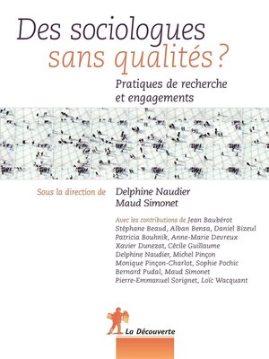 cover image of Des sociologues sans qualités ?